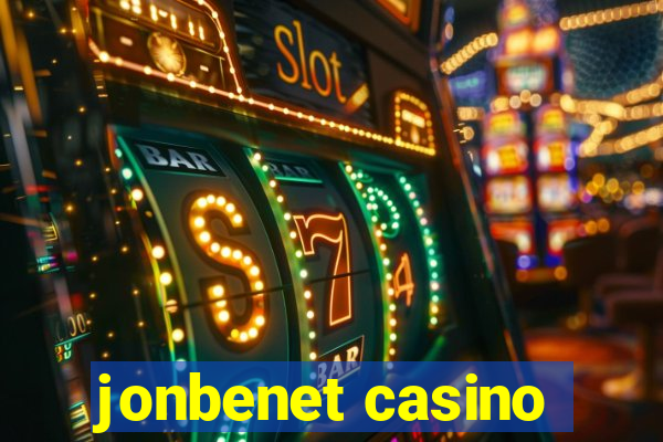 jonbenet casino