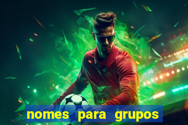 nomes para grupos de amigos cachaceiros