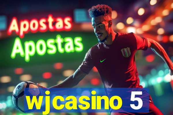 wjcasino 5