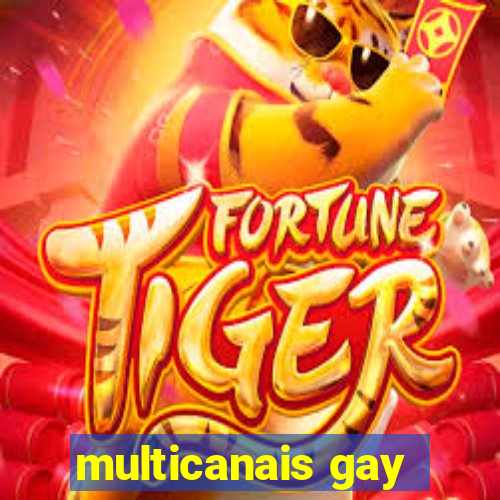 multicanais gay