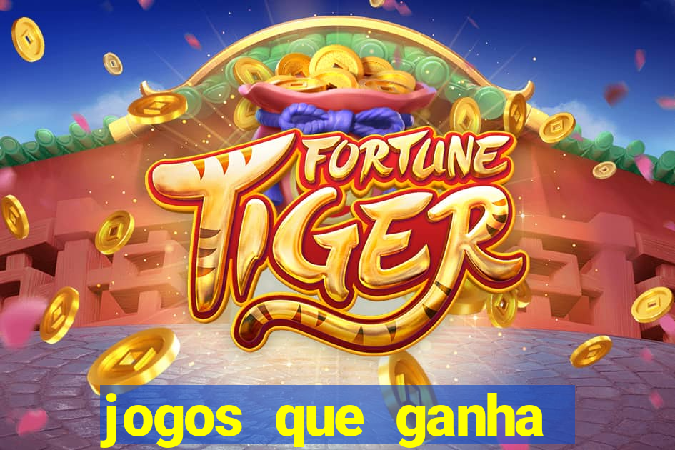 jogos que ganha dinheiro sem pagar