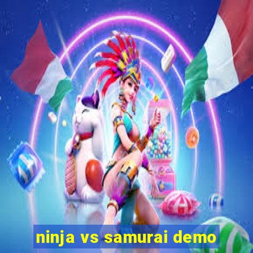 ninja vs samurai demo