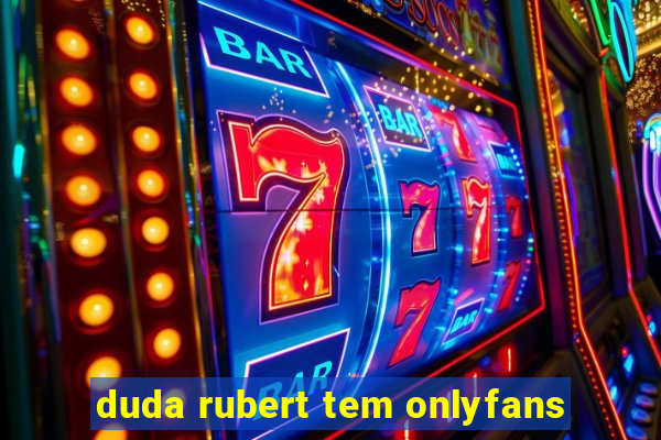 duda rubert tem onlyfans