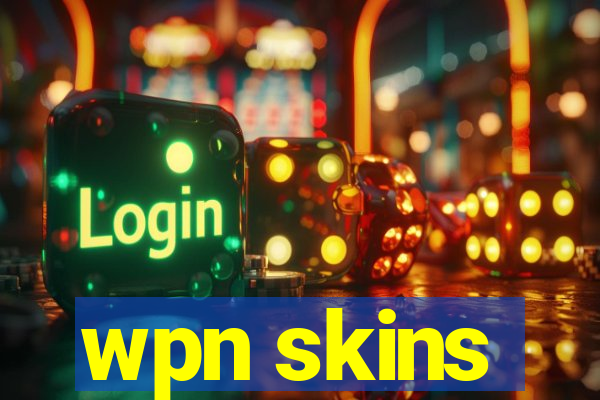 wpn skins