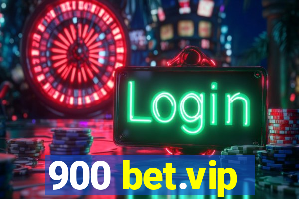 900 bet.vip