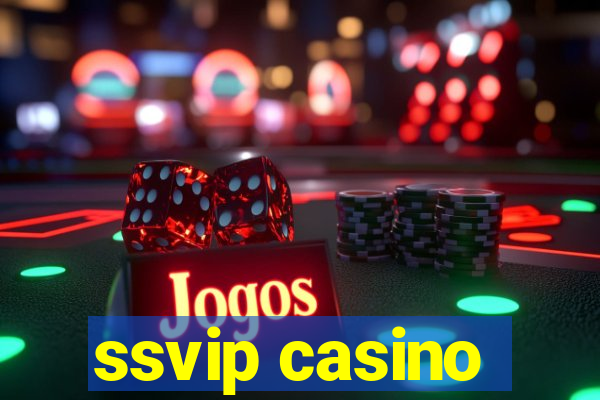 ssvip casino