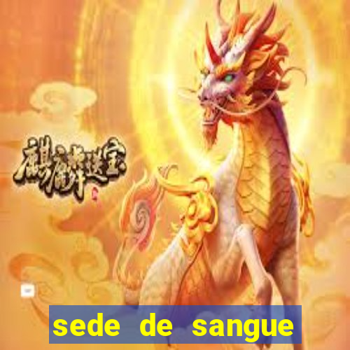 sede de sangue (2009 assistir online)