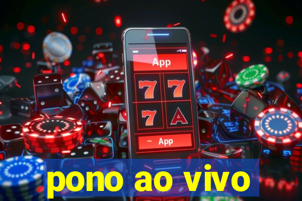 pono ao vivo