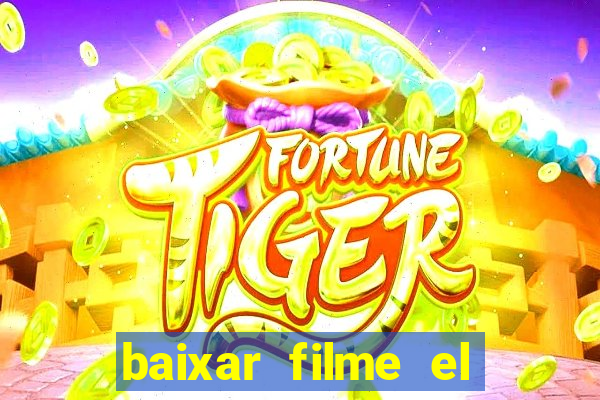 baixar filme el dorado (1966 dublado)