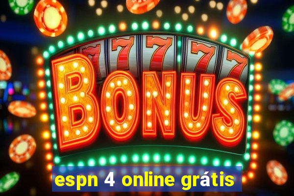 espn 4 online grátis