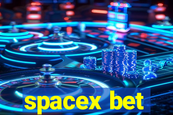 spacex bet