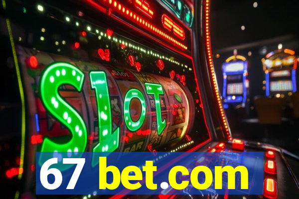 67 bet.com