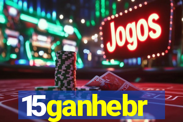 15ganhebr