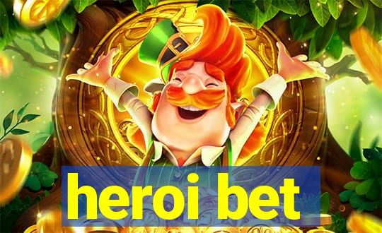 heroi bet