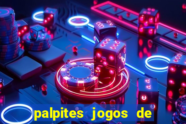 palpites jogos de hoje favoritos