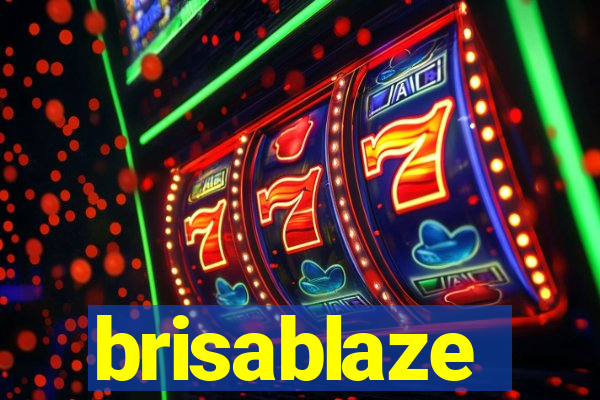 brisablaze