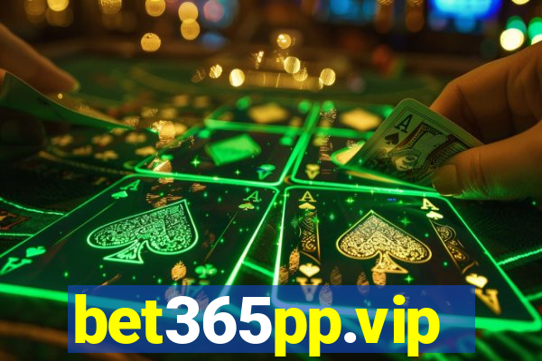 bet365pp.vip