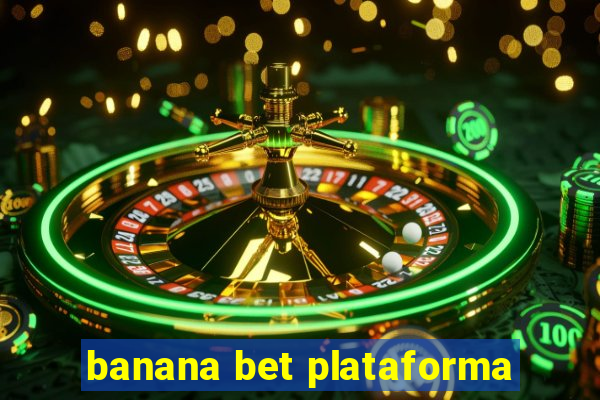 banana bet plataforma