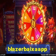 blazerbaixaapp