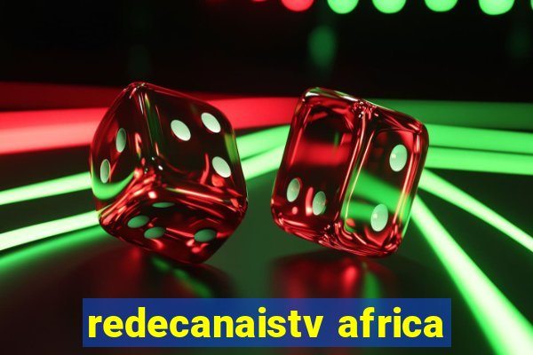 redecanaistv africa