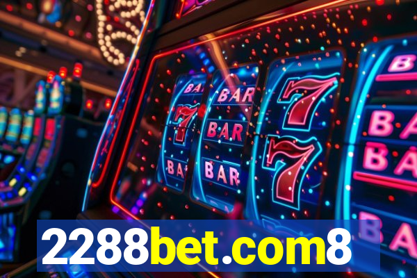 2288bet.com8