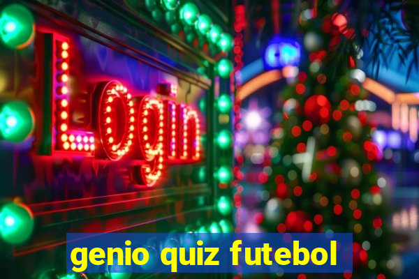 genio quiz futebol