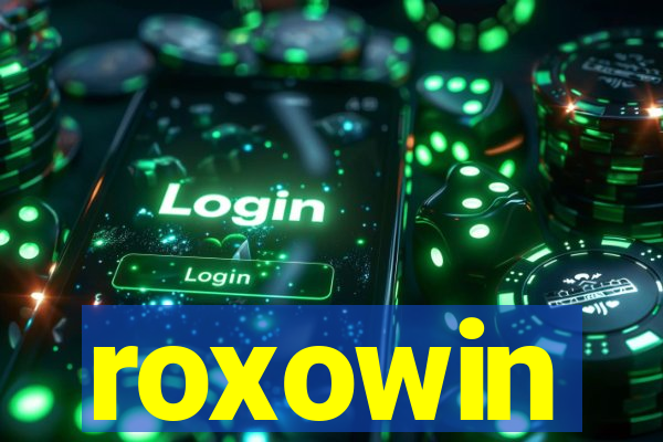 roxowin