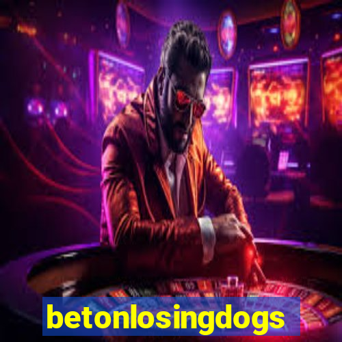 betonlosingdogs