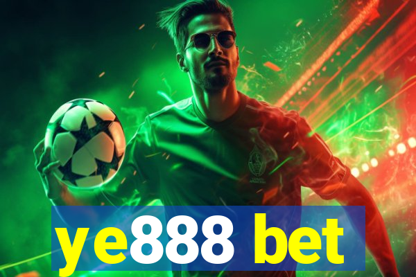 ye888 bet