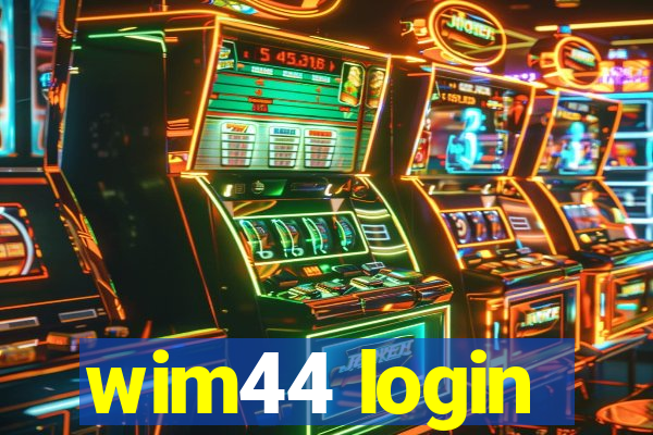 wim44 login