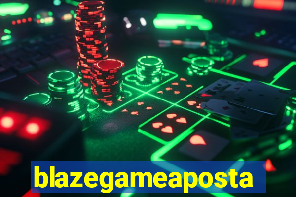 blazegameaposta