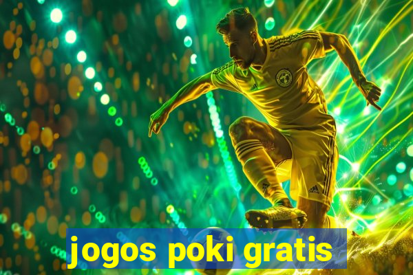 jogos poki gratis