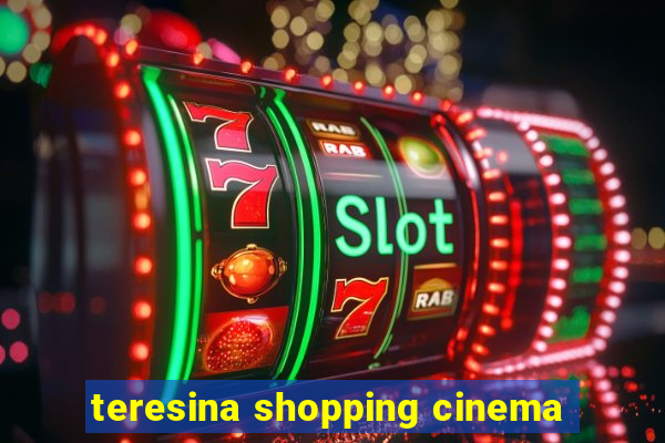 teresina shopping cinema