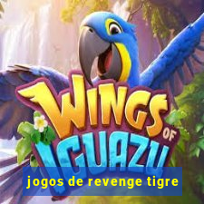 jogos de revenge tigre