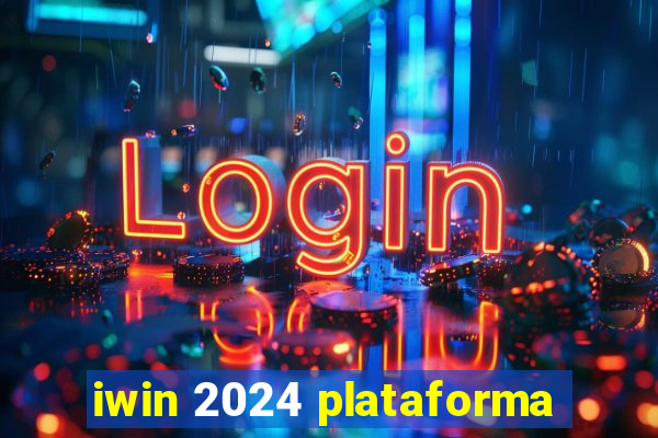 iwin 2024 plataforma