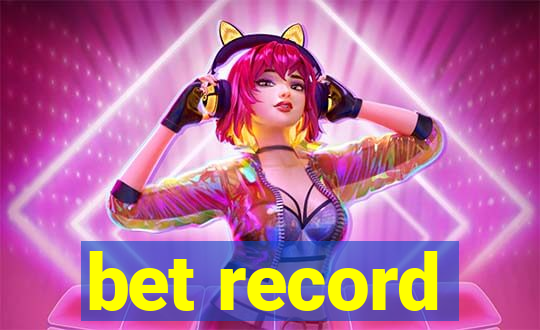 bet record