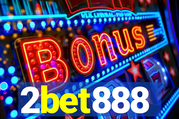 2bet888