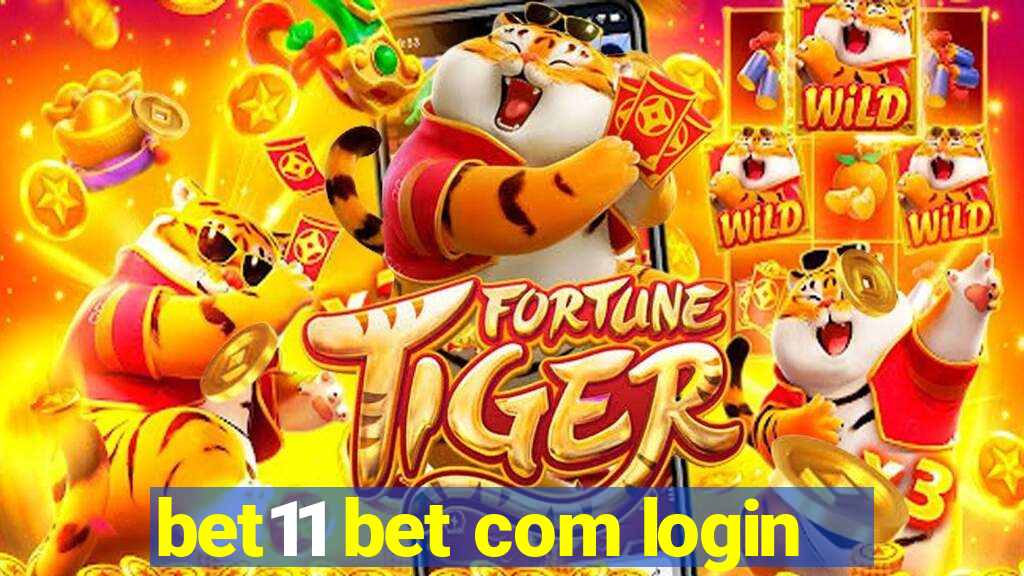 bet11 bet com login