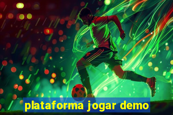 plataforma jogar demo