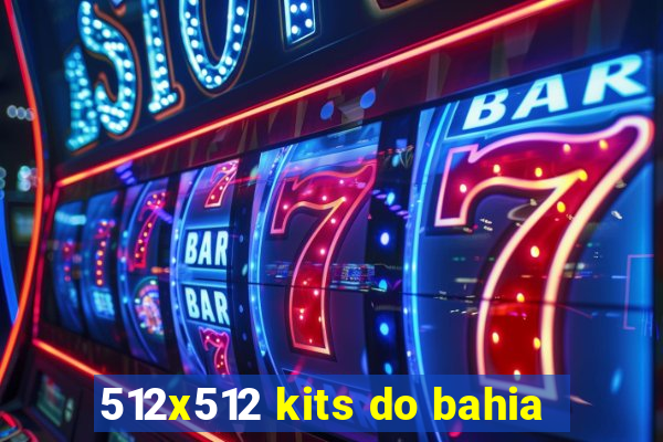 512x512 kits do bahia