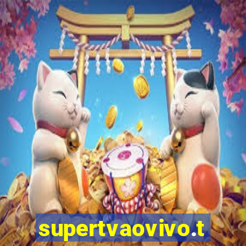 supertvaovivo.tv