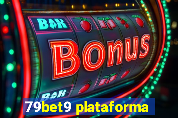 79bet9 plataforma