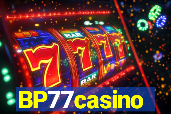 BP77casino