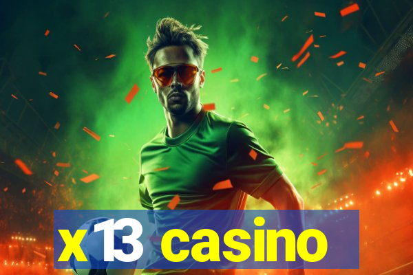 x13 casino