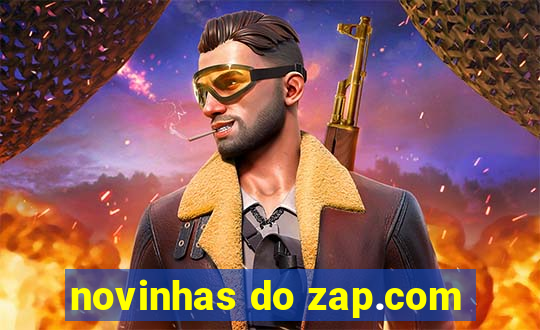 novinhas do zap.com