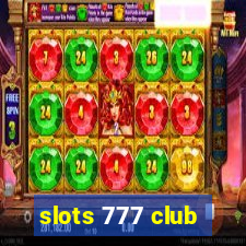 slots 777 club