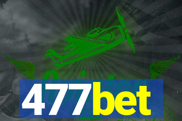 477bet