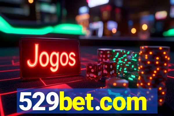 529bet.com