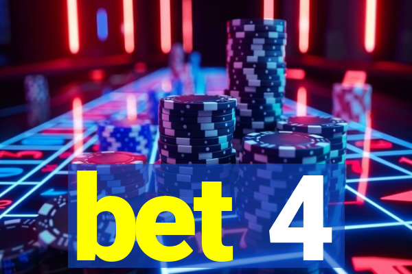 bet 4