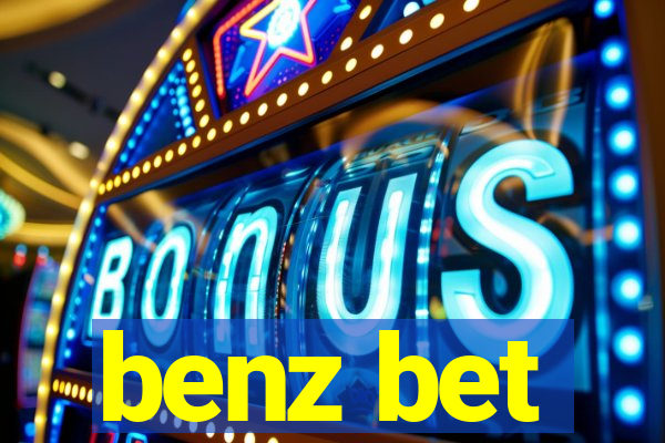 benz bet